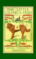 Cover: Little Colonel's Hero, The - Portfolio Press,U.S.