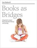 Cover: Books as Bridges - Pembroke Publishing Ltd