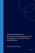 Cover: Achieving Inclusionary Governance: Advancing Peace and Development in First and Third World Nations - Transnational Publishers Inc.,U.S.