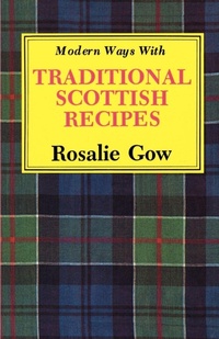 Abbildung von: Modern Ways with Traditional Scottish Recipes - Portfolio Press,U.S.