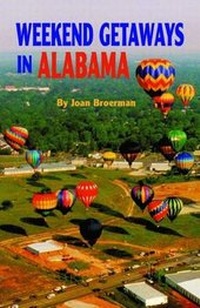 Abbildung von: Weekend Getaways in Alabama - Pelican Publishing Co