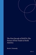 Cover: The First Decade of NAFTA: The Future of Free Trade in North America - Transnational Publishers Inc.,U.S.
