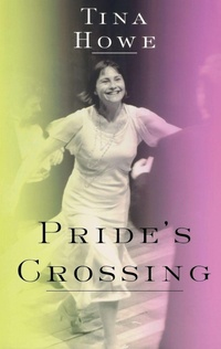 Enlarge image Cover: Pride's Crossing - Theatre Communications Group Inc.,U.S.