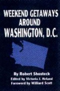Cover: Weekend Getaways Around Washington DC - Pelican Publishing Co
