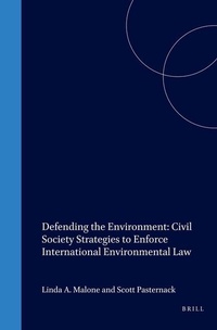 Bild: Defending the Environment: Civil Society Strategies to Enforce International Environmental Law - Transnational Publishers Inc.,U.S.