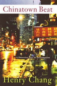 Enlarge image Cover: Chinatown Beat - Soho Press Inc