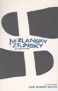 Enlarge image Cover: Mizlansky/Zilinsky - Theatre Communications Group Inc.,U.S.