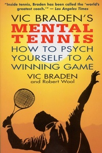 Abbildung von: Vic Braden's Mental Tennis - Little, Brown and Company