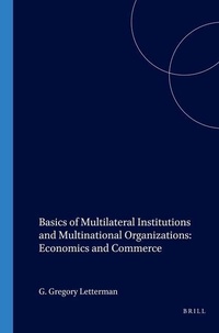 Abbildung von: Basics of Multilateral Institutions and Organizations: Economics and Commerce - Transnational Publishers Inc.,U.S.