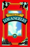Cover: Marmac Guide to Los Angeles and Northern Orange County - Pelican Publishing Co