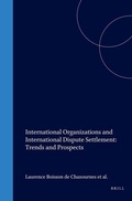 Cover: International Organizations and International Dispute Settlement: Trends and Prospects - Transnational Publishers Inc.,U.S.