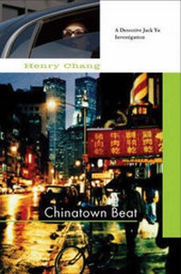 Enlarge image Cover: Chinatown Beat - Soho Press Inc