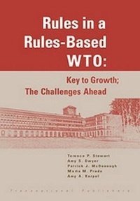 Abbildung von: Rules in a Rules-Based WTO: Key to Growth; The Challenges Ahead - Transnational Publishers Inc.,U.S.