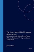 Cover: The Future of the Global Economic Organizations - Transnational Publishers Inc.,U.S.
