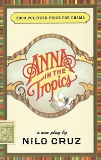 Enlarge image Cover: Anna in the Tropics - Theatre Communications Group Inc.,U.S.
