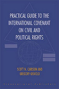 Enlarge image Cover: Practical Guide to the International Covenant on Civil and Political Rights - Transnational Publishers Inc.,U.S.