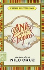 Cover: Ana en el Trpico - Theatre Communications Group Inc.,U.S.