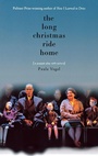 Cover: The Long Christmas Ride Home - Theatre Communications Group Inc.,U.S.