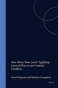 Cover: New Wars, New Laws? Applying Laws of War in 21st Century Conflicts - Transnational Publishers Inc.,U.S.