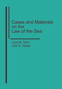 Abbildung von: Cases and Materials on the Law of the Sea - Transnational Publishers Inc.,U.S.