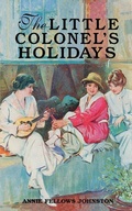 Cover: Little Colonel's Holidays, The - Portfolio Press,U.S.
