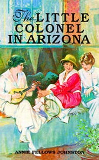 Enlarge image Cover: Little Colonel in Arizona, The - Portfolio Press,U.S.