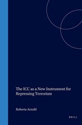 Cover: The ICC as a New Instrument for Repressing Terrorism - Transnational Publishers Inc.,U.S.