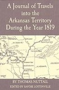 Cover: A Journal of Travels Into the Arkansas Territory During the Year 1819 - University of Arkansas Press