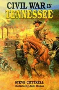 Enlarge image Cover: Civil War In Tennessee - Pelican Publishing Co