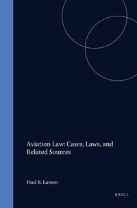 Abbildung von: Aviation Law: Cases, Laws, and Related Sources - Transnational Publishers Inc.,U.S.