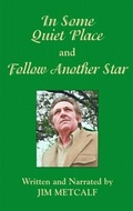 Cover: In Some Quiet Place and Follow Another Star - Pelican Publishing Co