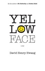 Cover: Yellow Face - Theatre Communications Group Inc.,U.S.