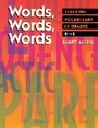 Cover: Words, Words, Words - Stenhouse Publishers