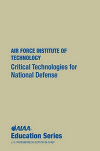 Enlarge image Cover: Critical Technologies for National Defense - American Institute of Aeronautics & Astronautics