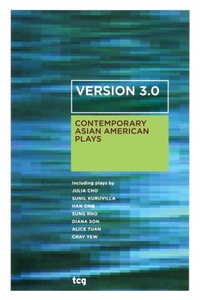 Enlarge image Cover: Version 3.0 - Theatre Communications Group Inc.,U.S.