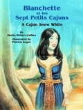 Cover: Blanchette et les Sept Petits Cajuns - Pelican Publishing Co