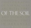Cover: Of the Soil - University of Arkansas Press