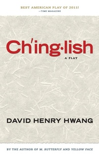 Enlarge image Cover: Chinglish - Theatre Communications Group Inc.,U.S.