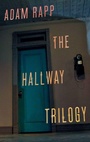 Cover: The Hallway Trilogy - Theatre Communications Group Inc.,U.S.