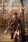 Cover: Hunting Arkansas - University of Arkansas Press