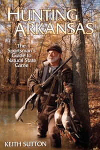 Enlarge image Cover: Hunting Arkansas - University of Arkansas Press