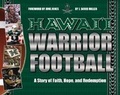 Cover: Hawai'i Warrior Football - Bess Press Incorporated, U.S.