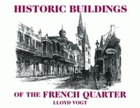 Abbildung von: Historic Buildings of the French Quarter - Pelican Publishing Co