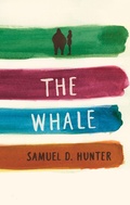 Cover: The Whale and A Bright New Boise: two plays - Theatre Communications Group Inc.,U.S.