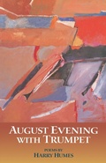 Cover: August Evening with Trumpet - University of Arkansas Press