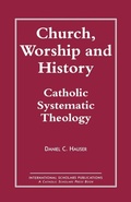 Cover: Church, Worship and History - International Scholars Publications,U.S.
