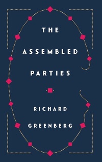 Enlarge image Cover: The Assembled Parties - Theatre Communications Group Inc.,U.S.