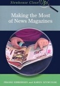 Cover: Making the Most of News Magazines - Stenhouse Publishers