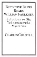 Cover: Detective Dupin Reads William Faulkner - International Scholars Publications,U.S.
