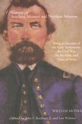 Cover: A History of Southern Missouri and Northern Arkansas - University of Arkansas Press